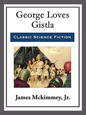 cover image of George Loves Gistla